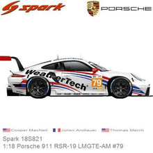 Load image into Gallery viewer, 1:18 Porsche 911 RSR-19 LMGTE AM #79 Weather Tech Racing 2022 LeMans 24hr 2nd Place - C.MacNeil / J.Andlaver / T.Merrill by Spark (18S821)
